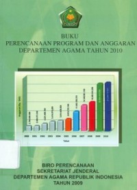 Buku perencanaan program dan anggaran departemen agama tahun 2010