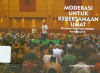 Moderasi untuk kebersamaan umat: memaknai rapat kerja nasional Kemenag 2019