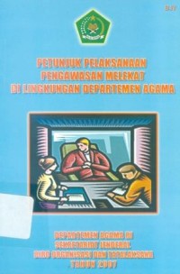 Petunjuk Pelaksanaan Pengawasan Melekat di Lingkungan Departemen Agama