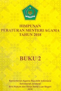 Himpunan Peraturan Menteri Agama  Tahun 2018 Buku 2