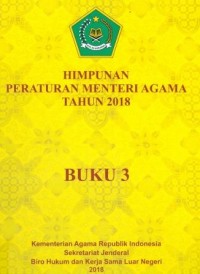 Himpunan Peraturan Menteri Agama  Tahun 2018 Buku 3