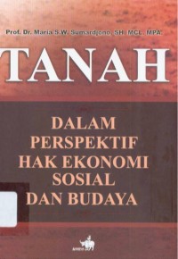 Tanah Dalam Perspektif Hak Ekonomi, Sosial dan Budaya