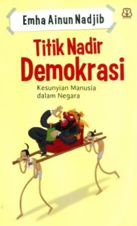 Titik Nadir Demokrasi: Kesunyian Manusia dalam Negara