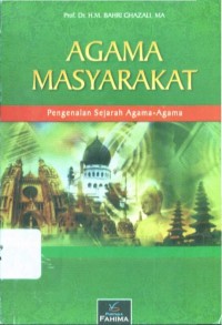 Agama Masyarakat: Pengenalan Sejarah Agama-Agama