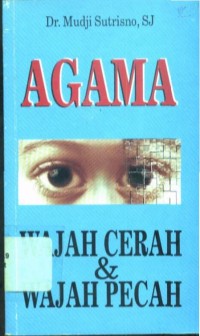 Agama: Wajah Cerah & Wajah Pecah