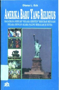 Amerika Baru Yang Religius: Bagaimana Sebuah 