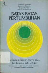 Batas-Batas Pertumbuhan : Sebuah Laporan Untuk Proyek The Club of Rome Mengenai Bahaya yang Mengancam Umat Manusia