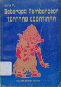 Beberapa Pembahasan Tentang Kebatinan