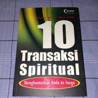10 Transaksi Spiritual: Menghantarkan Anda Ke Surga