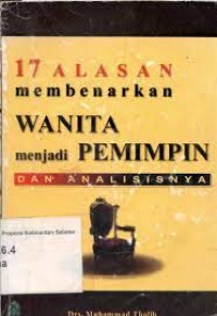 17 Alasan Membenarkan Wanita Menjadi Pemimpin dan Analisisnya
