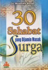 30 Sahabat Yang Dijamin Masuk Surga