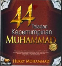 44 teladan kepemimpinan muhammad