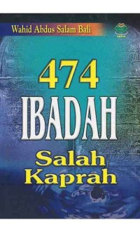 474 Ibadah Salah Kaprah