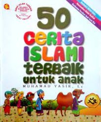 50 Cerita Islami Terbaik untuk Anak