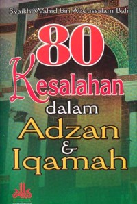 80 Kesalahan dalam Adzan & Iqamah