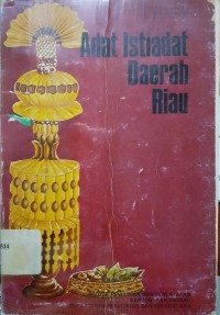 Adat Istiadat Daerah Riau