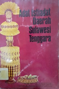 Adat Istiadat Daerah Sulawesi Tenggara