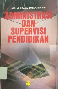 Administrasi dan Supervisi Pendidikan