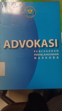 Advokasi Pencegahan Penyalahgunaan Narkoba