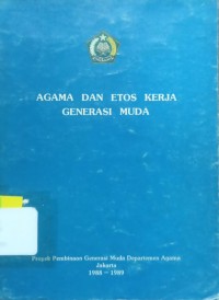 Agama dan Etos Kerja Generasi Muda