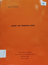 Agama dan Perubahan Sosial : Laporan Penelitian