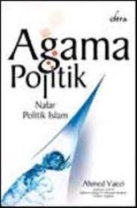 Agama Politik Nalar Politik Islam