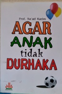 Agar Anak Tidak Durhaka