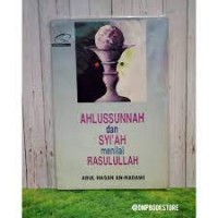 Ahlussunnah Dan Syi'ah Menilai Rasulullah