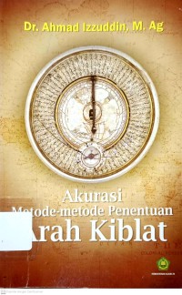 Akurasi Metode-metode Penentuan Arah Kiblat