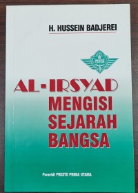 Al-Irsyad Mengisi Sejarah Bangsa