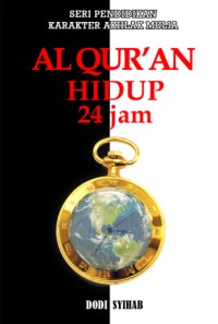 Al-Qur'an Hidup 24 Jam