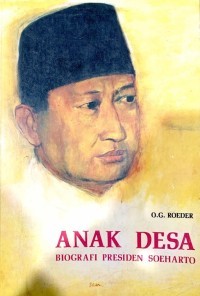 Anak Desa : Biografi Presiden Soeharto