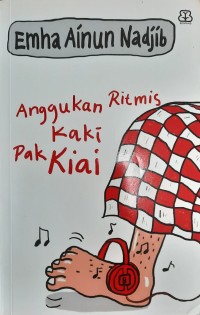 Anggukan Ritmis Kaki Pak Kiai