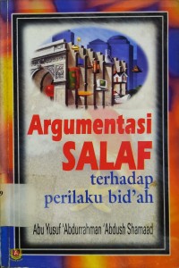 Argumentasi Salaf Terhadap Perilaku Bid'ah