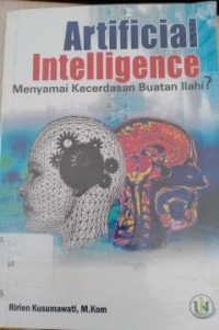 Artificial Intelligence: Menyamai Kecerdasan Buatan Ilahi?