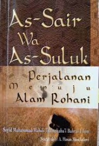 As-Sair Wa As-Suluk: Perjalanan Menuju Alam Rohani