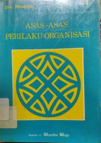 Asas-Asas Perilaku Organisasi