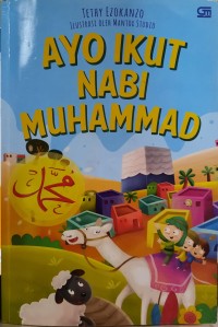 Ayo Ikut Nabi Muhammad SAW