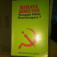 Bahaya Komunis: Mengapa Islam Menentangnya?