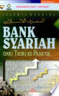 Bank Syariah Dari Teori Ke Praktik