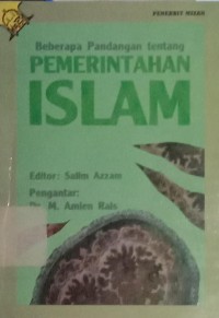 Beberapa Pandangan tentang Pemerintahan Islam