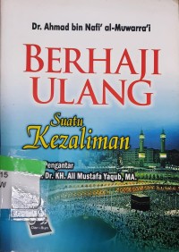 Berhaji Ulang : Suatu Kezaliman