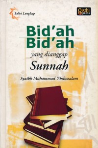 Bid'ah Bid'ah yang Dianggap Sunnah