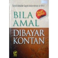 Bila Amal Dibayar Kontan: Kisah Nyata