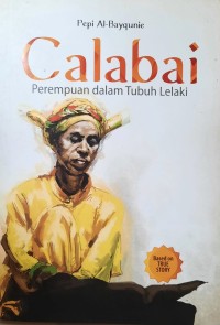 Calabai: Perempuan dalam Tubuh Lelaki