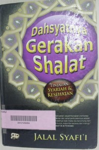 Dahsyatnya Gerakan Shalat: Tinjauan Syariah & Kesehatan