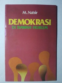 Demokrasi Di Bawah Hukum