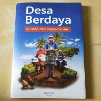 Desa Berdaya: Konsep dan Implementasi