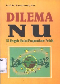 Dilema NU di Tengah Badai Pragmatisme Politik