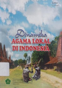 Dinamika Agama Lokal di Indonesia